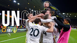 Uncut: Wolves 2-3 Leeds United | Game of the season?!