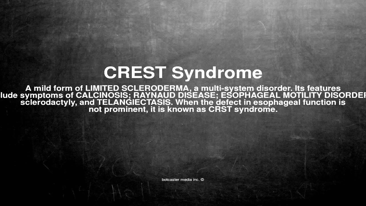 Medical Vocabulary What Does CREST Syndrome Mean YouTube Medical Vocabulary What Does CREST Syndrome Mean YouTube