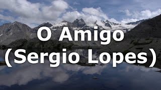 O Amigo (Sergio Lopes) LEGENDADO