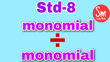 Std-8|| Division of monomial by monomial ||
