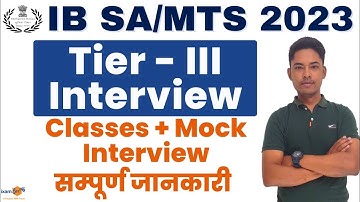 IB SA Tier- III 2023 | Interview Course | Know All details by Vikram Sir
