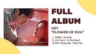  [UPDATE FULL ALBUM PLAYLIST] OST. Drama Korea FLOWER OF EVIL Part 1-3 | No Ads