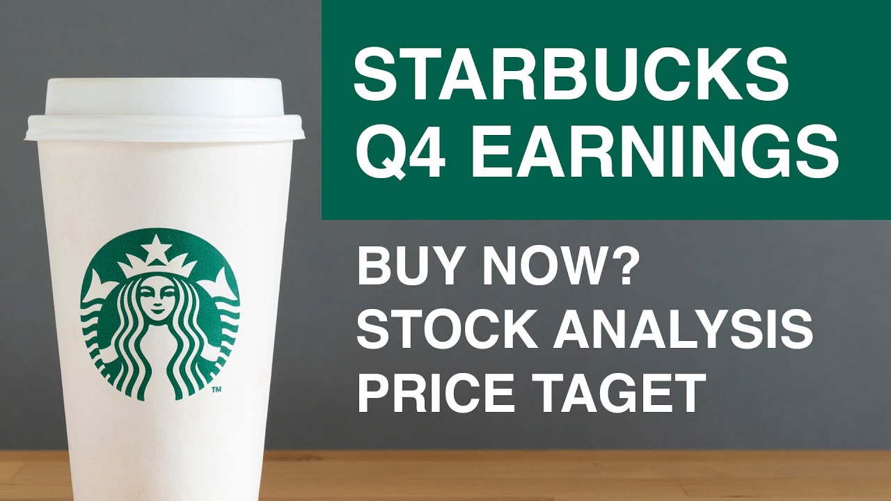 Is Starbucks stock a buy? SBUX Stock Analysis Q4 earnings YouTube