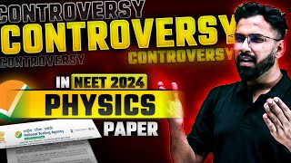 NEET 2024 Physics Controversial Questions | NEET 2024 Bonus Questions | Bonus Marks in NEET 2024