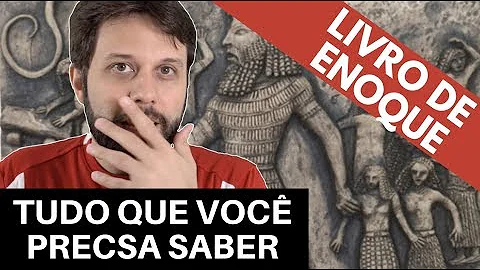 Por que o Livro de Enoque foi tirado da Bíblia?
