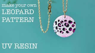 DIY Leopard Pattern UV Resin Jewelry  - EASY Resin Jewelry Tutorial for Beginners