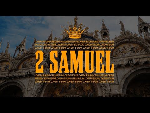 The Book of 2 Samuel | Elevation YTH