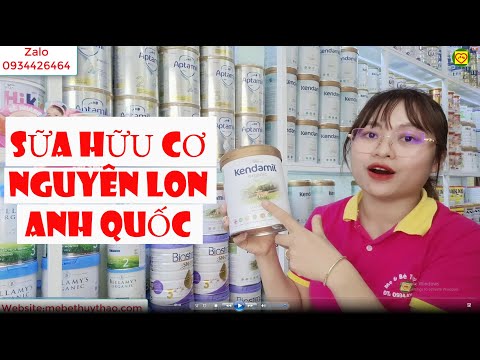 Video review sữa kendamil organic đến từ Anh Quốc tăng cân... - youtube