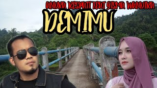 DEMIMU - ANDRA RESPATI FEAT GISMA WANDIRA LAGU MINANG TERBARU 2021