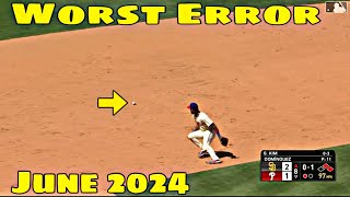 MLB | Worst Error June 2024