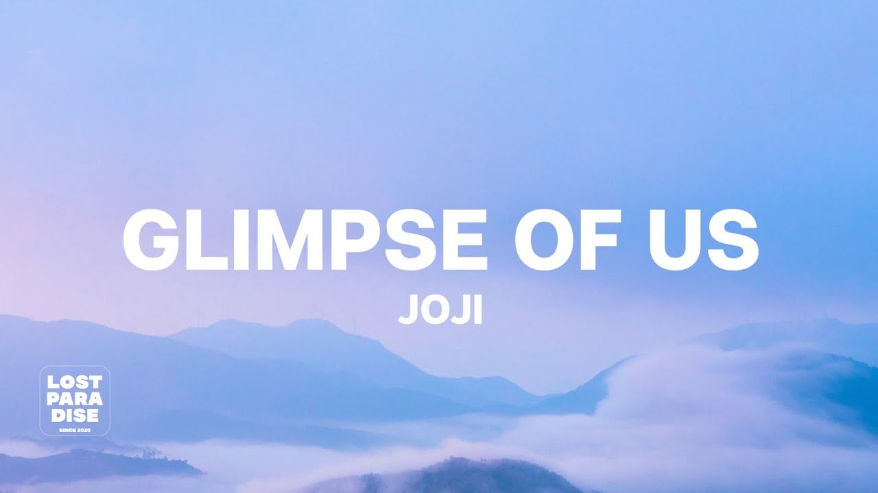 Joji - Glimpse of us (Lyrics)