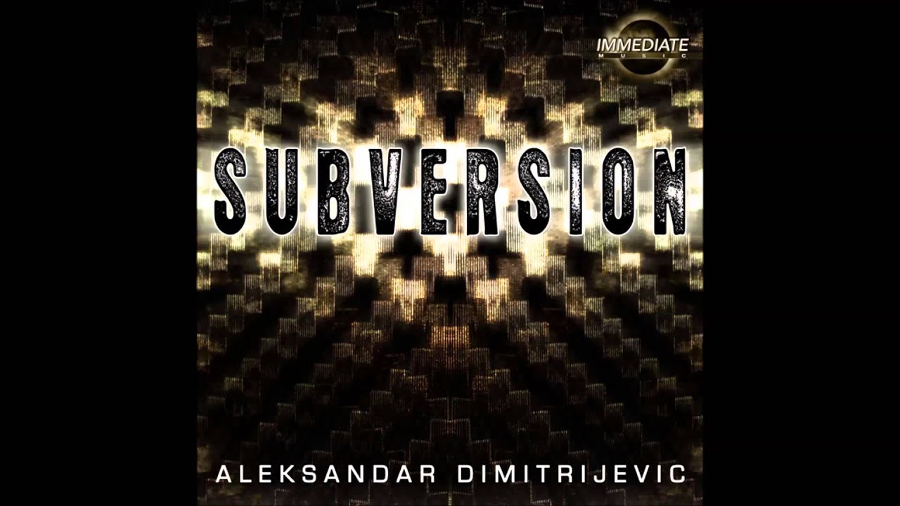 Immediate Music - Calamity (Subversion)