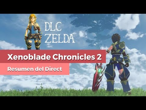 ¡Os contamos los detalles del Direct de Xenoblade Chronicles 2!