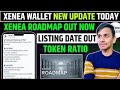 Xenea Airdrop New Update🔥Xenea Roadmap Out 🚀 Xenea Airdrop Listing Date |Xenea Price Prediction $0.5