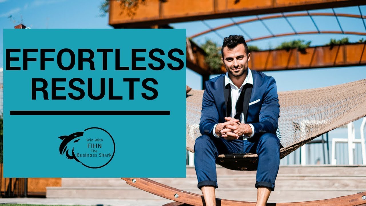 How to produce effortless business results with Ilan Ferdman