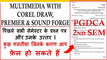 Multi Media With CorelDraw, Premier & Sound Forge Previous Question Paper for PGDCA 2nd Semester