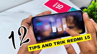 Redmi 15 | 12 tips and trik