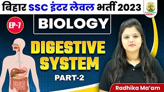 ? EP 7 | Digestive System | Biology | Bihar SSC Inter Level Vacancy | Radhika Mam | RG State Exams