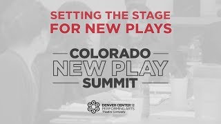 2020 Colorado New Play Summit - Denver Center for the Performing Arts