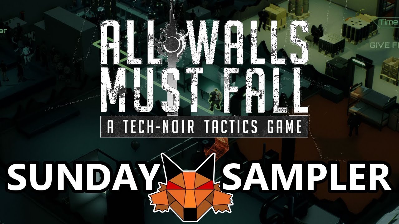Let's Try: All Walls Must Fall :: Sunday Sampler #75
