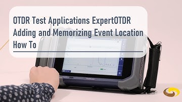 OTDR Test Applications ExpertOTDR Adding and Memorizing Event Location How To