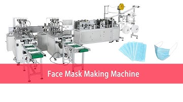 Face Mask Making Machine & Face Mask Packing Machine
