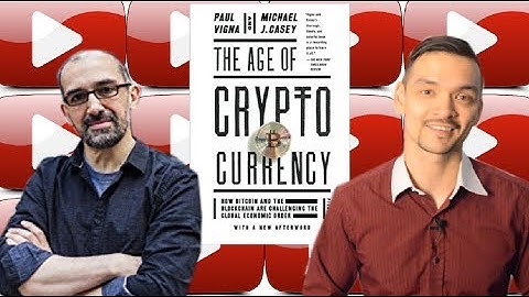 The Age of Cryptocurrency Executive Summary ~ Paul Vigna & Michael J. Casey