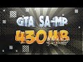 [GTA SA-MP] NEW!! GTA SA-MP 430MB PC FRACO / FOR LOW PC