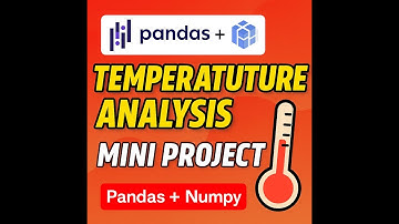 Temperature Analysis Mini Project | Python + Pandas + NumPy Explained Simply!