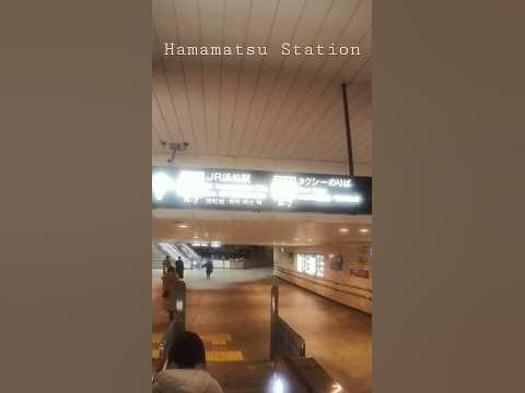 Hamamatsu Station - YouTube