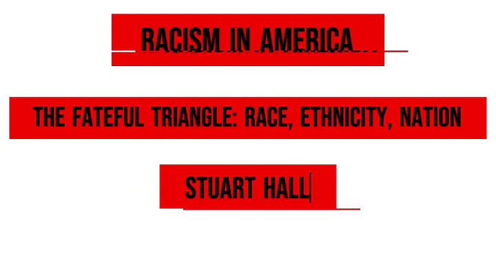 Reading Racism in America - The Fateful Triangle: ...
