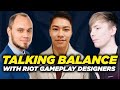 LS | The State of Balance in League of Legends ft. Riot Phreak and Riot Phroxzon