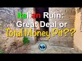 Italian Ruin - Great Deal or Total Money Pit?