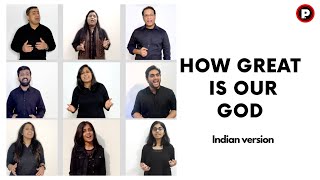 Video thumbnail of "How Great is our God - Indian Version I Yaahe Music House 2023"