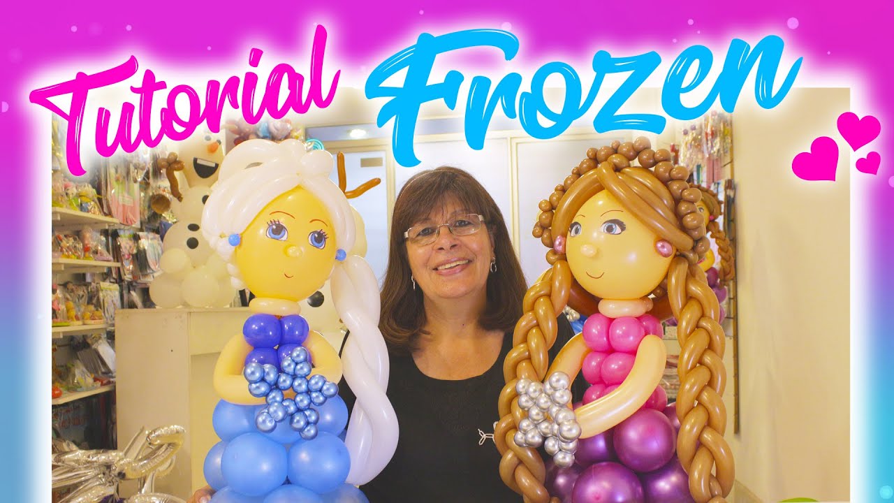 Fiesta FROZEN TUTORIAL ❄ Como hacer FIGURAS con GLOBOS | Selva Luz Globoflexia 🎈