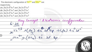 The electronic configuration of \( \mathrm{Fe}^{3+} \) and \( \mathrm{Mn}^{2+} \) are respective...