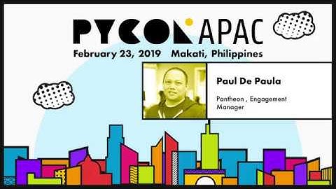 Pycon APAC 2019 - Paul de Paula - Learn How to Dockerize Your Python Application