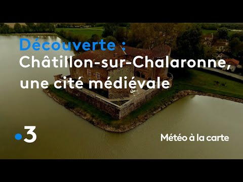 Châtillon-sur-Chalaronne, une authentique cité médiévale - Météo à la carte