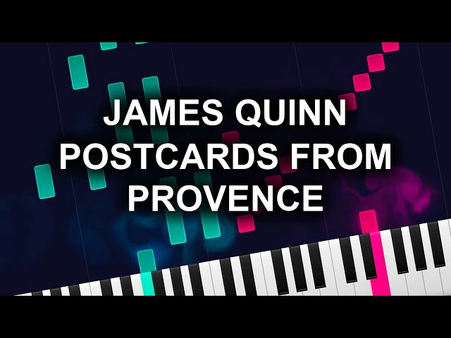 James Quinn - Postcards from Provence (Piano Tutorial)