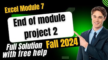 Excel Module 7 End of Module Project 2 | NP_EX19_EOM7-2 | CONTENT SHOP |complete solutions Fall 2024