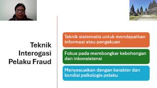 Teknik Audit Investigasi Part 7  - Teknik I nterogasi pelaku fraud