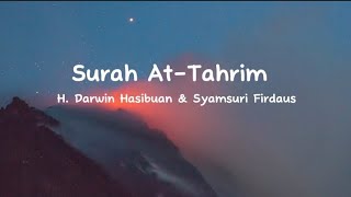 Tilawah Surah Attahrim Ayat 68 Ustadz Darwin Hasibuan U0026 Syamsuri Firdaus