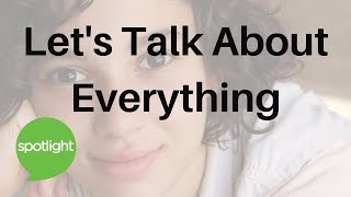 Let’s Talk About Everything | practice English with Spotlight