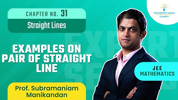 Examples on Pair of Straight Line | Straight Lines | JEE | Mathematics - TG Campus