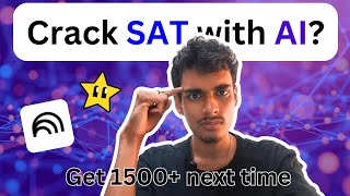 How to Crack SAT Reading & Writing With AI Tools | Study Abroad 2025