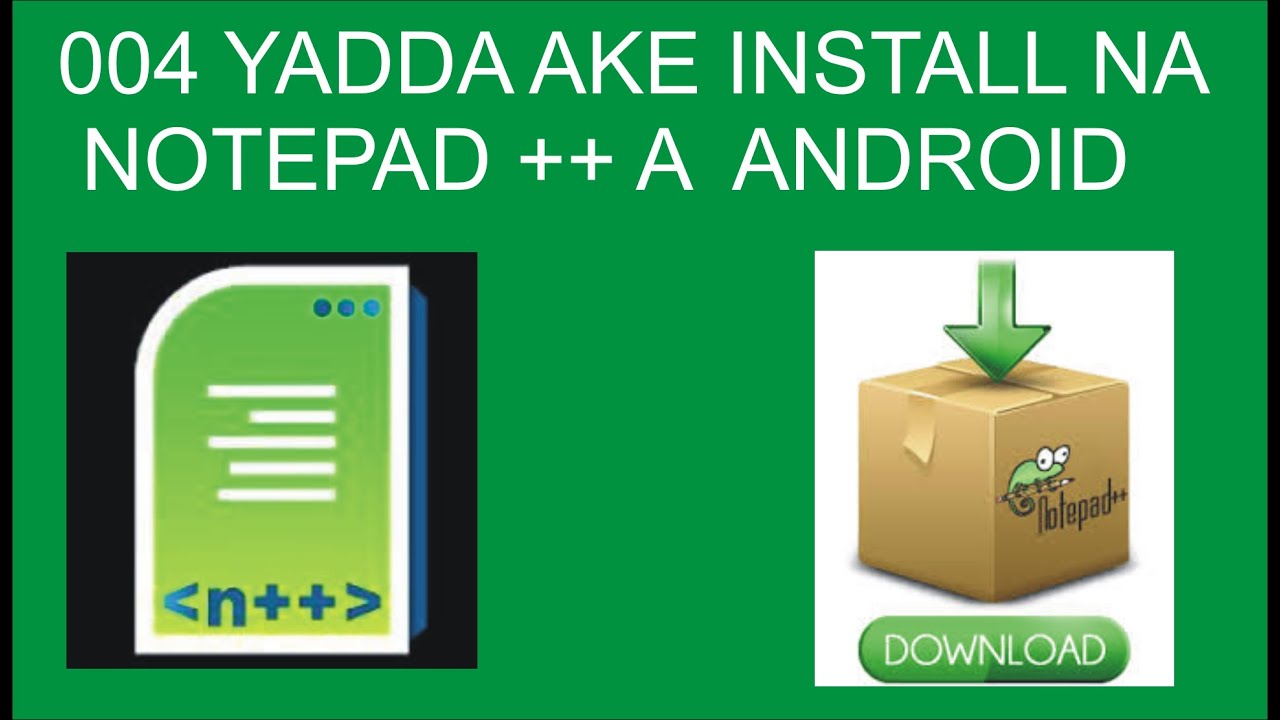 004 Yadda ake download na Notead++ a wayar Android HTML tutorial a ...