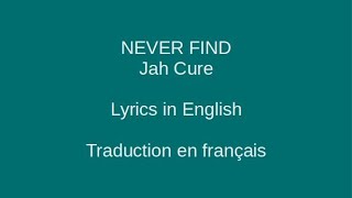 NEVER FIND - Jah Cure - Lyrics & Traduction en français