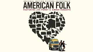 AMERICAN FOLK: Moonlight (Joe Purdy &amp; Amber Rubarth)