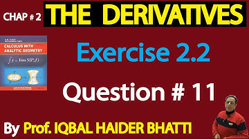 Ch# 2| Derivatives | Exercise 2.2 Q11| Calculus by SM Yusuf Lec 22| in Hindi