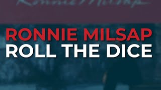 Ronnie Milsap - Roll The Dice (Official Audio)